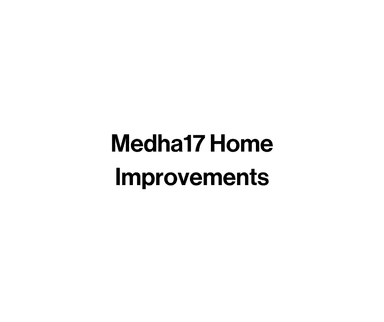 Medha17 Home Improvements