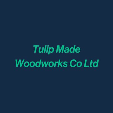 Tulip Made Woodworks Co Ltd